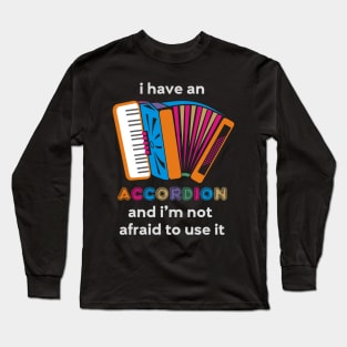 Funny Accordion Long Sleeve T-Shirt